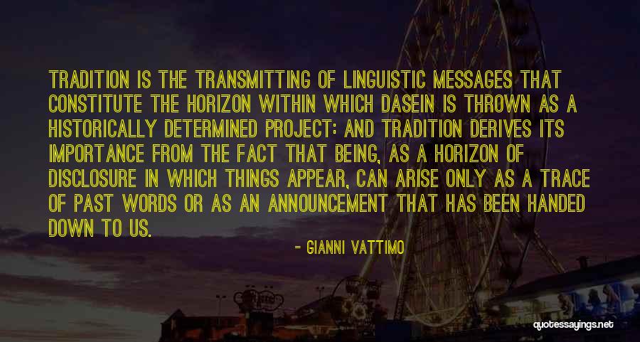 Being In The Past Quotes By Gianni Vattimo Being In The Past Quotes By Gianni Vattimo