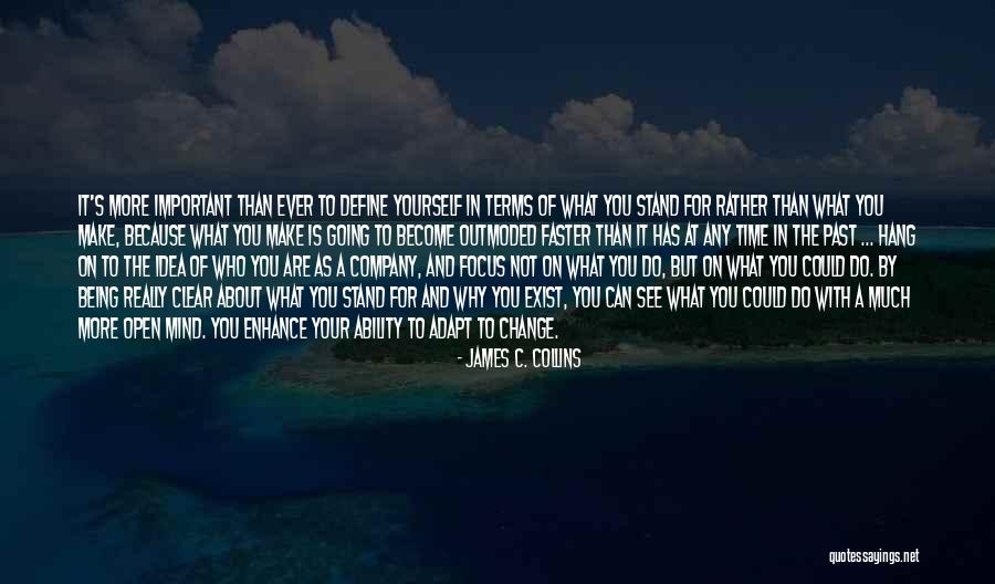 Being In The Past Quotes By James C. Collins Being In The Past Quotes By James C. Collins