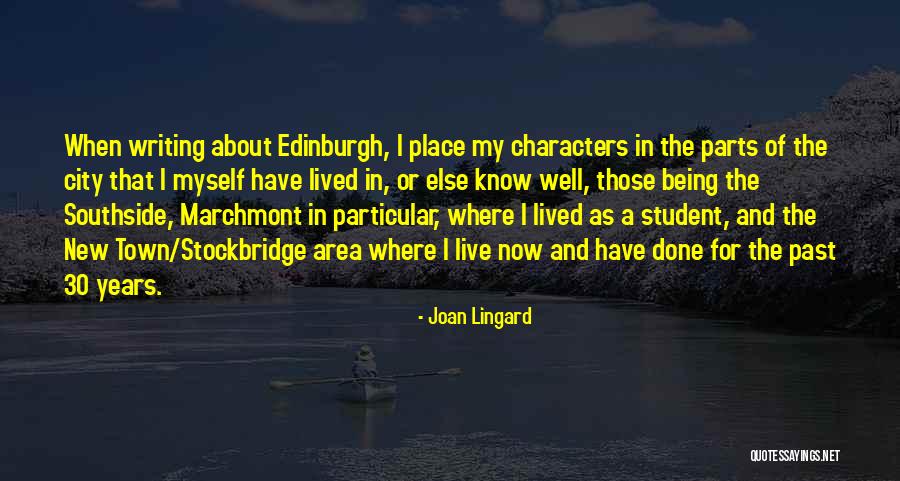 Being In The Past Quotes By Joan Lingard Being In The Past Quotes By Joan Lingard