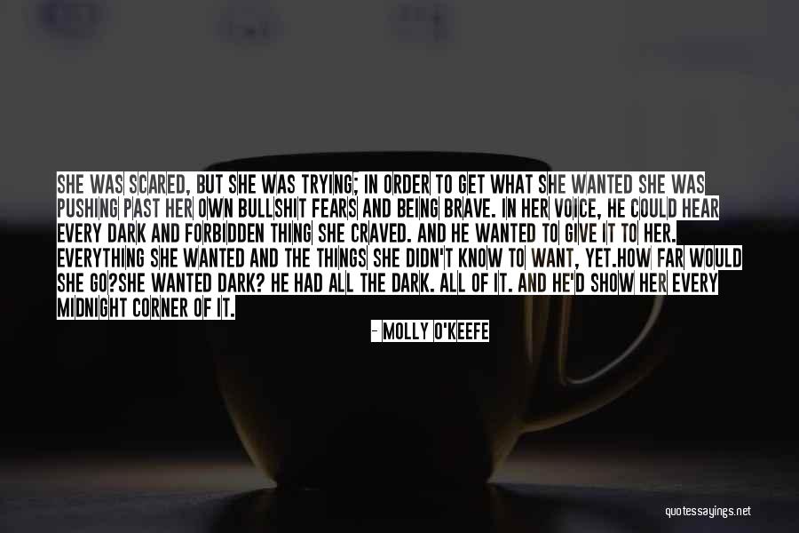 Being In The Past Quotes By Molly O'Keefe Being In The Past Quotes By Molly O'Keefe
