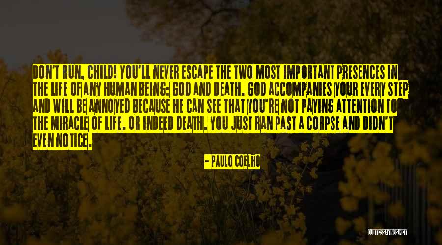 Being In The Past Quotes By Paulo Coelho Being In The Past Quotes By Paulo Coelho