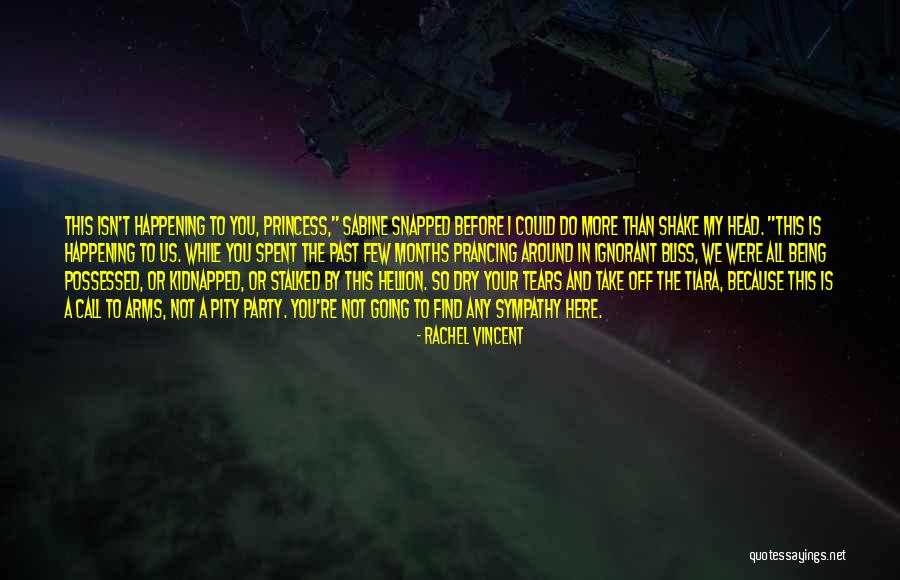Being In The Past Quotes By Rachel Vincent Being In The Past Quotes By Rachel Vincent