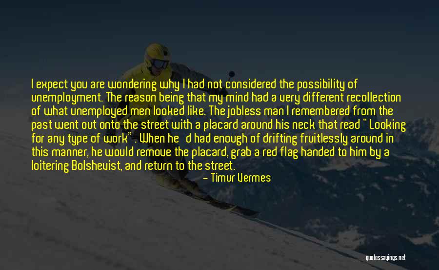 Being In The Past Quotes By Timur Vermes Being In The Past Quotes By Timur Vermes