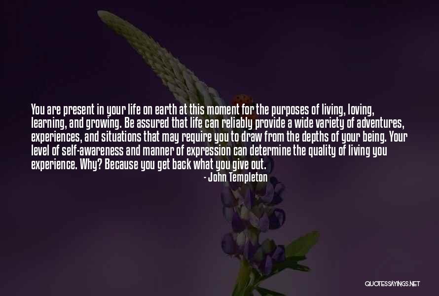 Being In The Present Moment Quotes By John Templeton