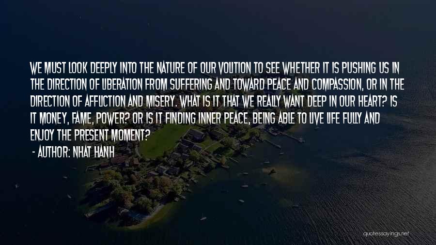 Being In The Present Moment Quotes By Nhat Hanh