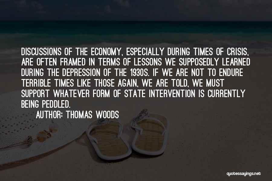 Being In The Woods Quotes By Thomas Woods