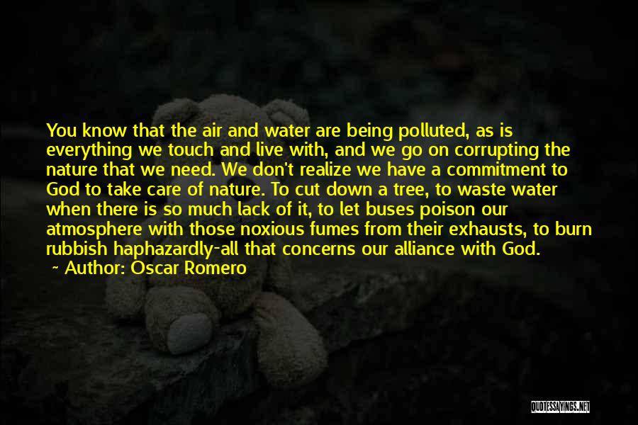 Being In Touch With Nature Quotes By Oscar Romero