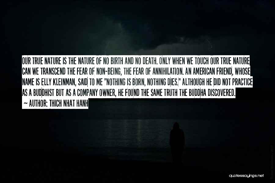 Being In Touch With Nature Quotes By Thich Nhat Hanh