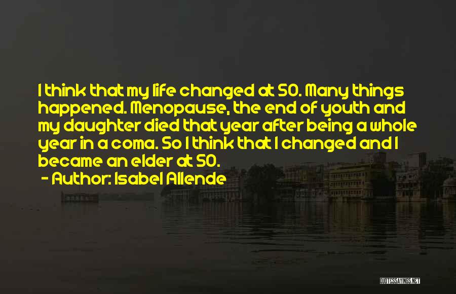 Being In Your 50's Quotes By Isabel Allende