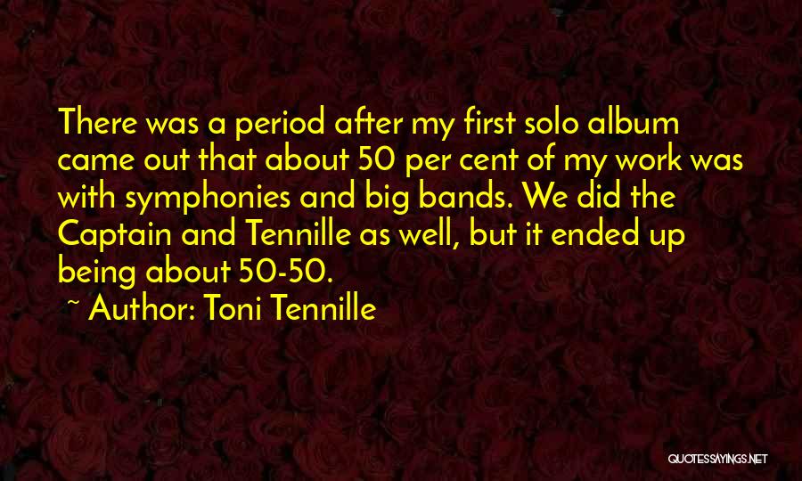 Being In Your 50's Quotes By Toni Tennille