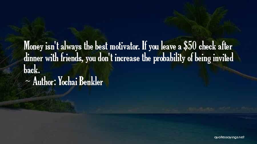Being In Your 50's Quotes By Yochai Benkler