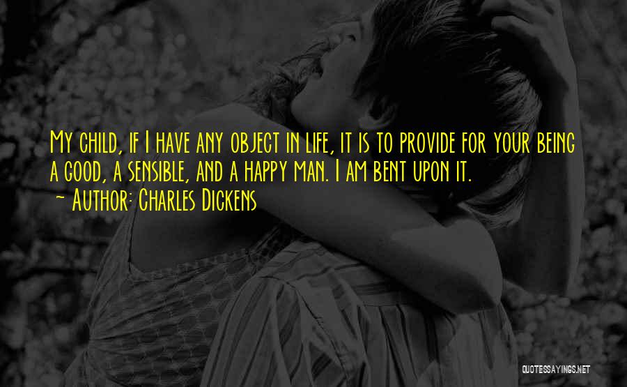 Being In Your Child's Life Quotes By Charles Dickens