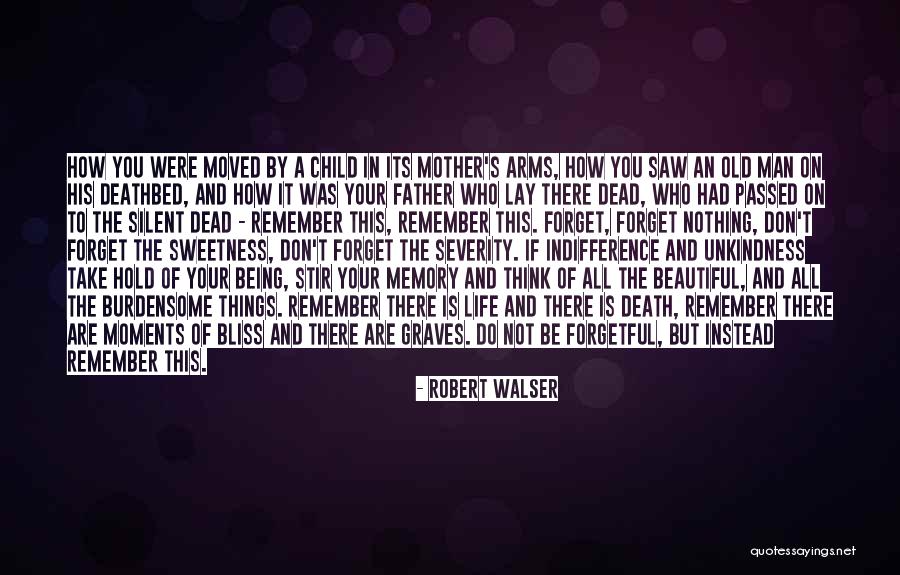 Being In Your Child's Life Quotes By Robert Walser