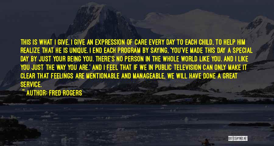 Being In Your Feelings Quotes By Fred Rogers