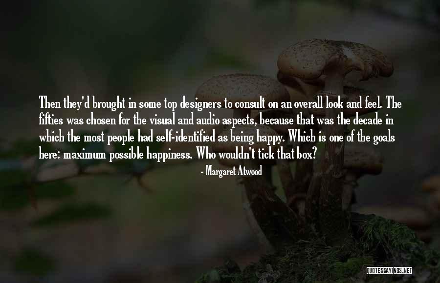 Being In Your Fifties Quotes By Margaret Atwood