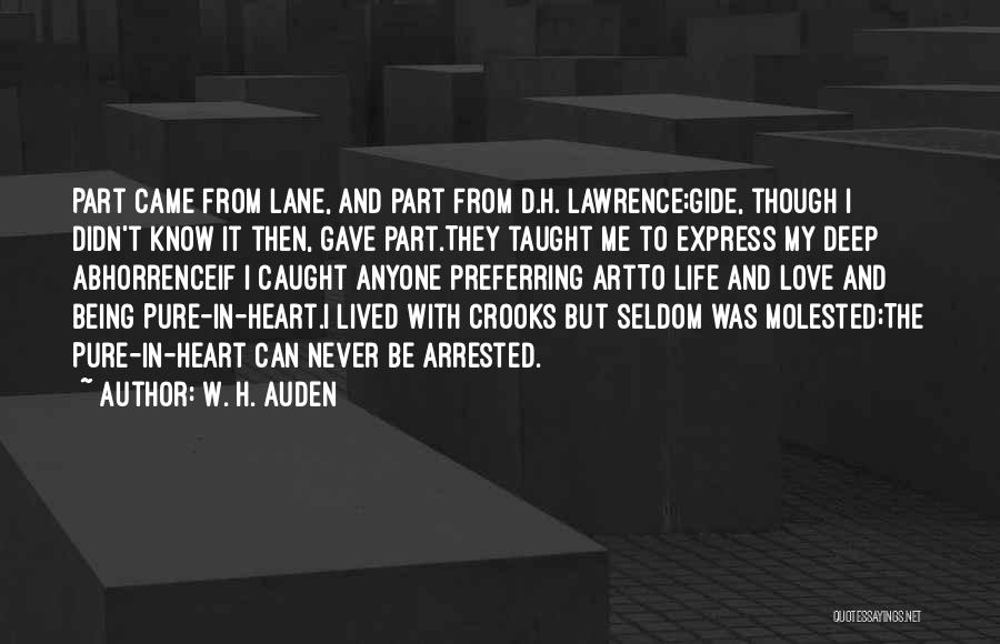Being In Your Own Lane Quotes By W. H. Auden