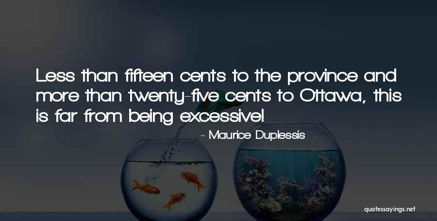 Being In Your Twenties Quotes By Maurice Duplessis Being In Your Twenties Quotes By Maurice Duplessis