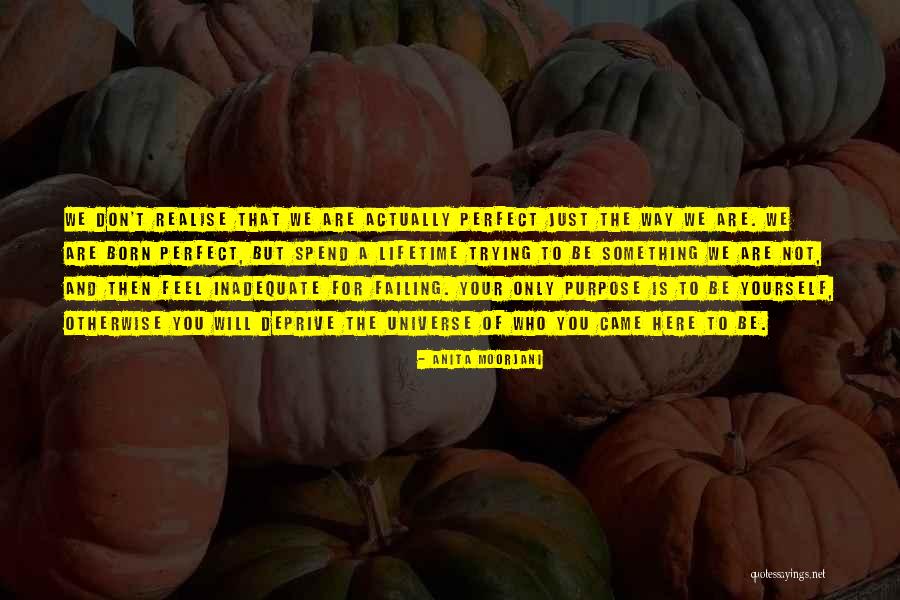 Being Inadequate Quotes By Anita Moorjani Being Inadequate Quotes By Anita Moorjani