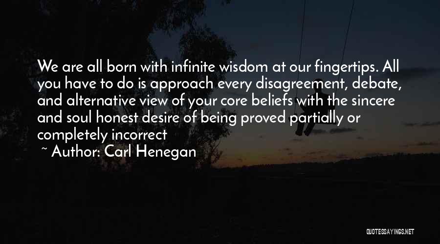 Being Incorrect Quotes By Carl Henegan