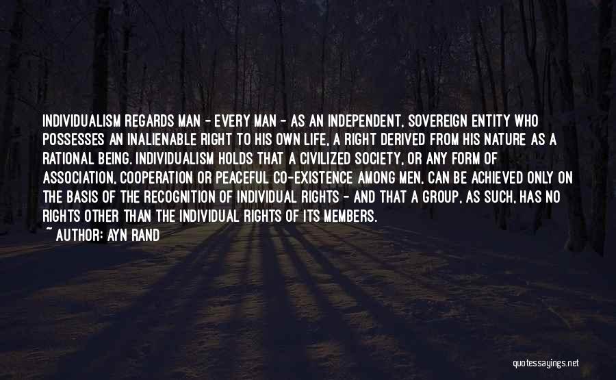 Being Independent Man Quotes By Ayn Rand