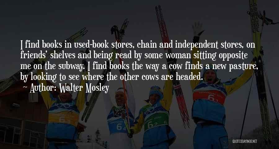 Being Independent Woman Quotes By Walter Mosley