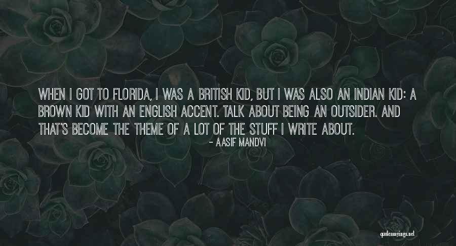 Being Indian Quotes By Aasif Mandvi Being Indian Quotes By Aasif Mandvi