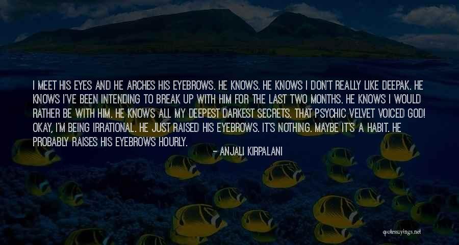 Being Indian Quotes By Anjali Kirpalani Being Indian Quotes By Anjali Kirpalani