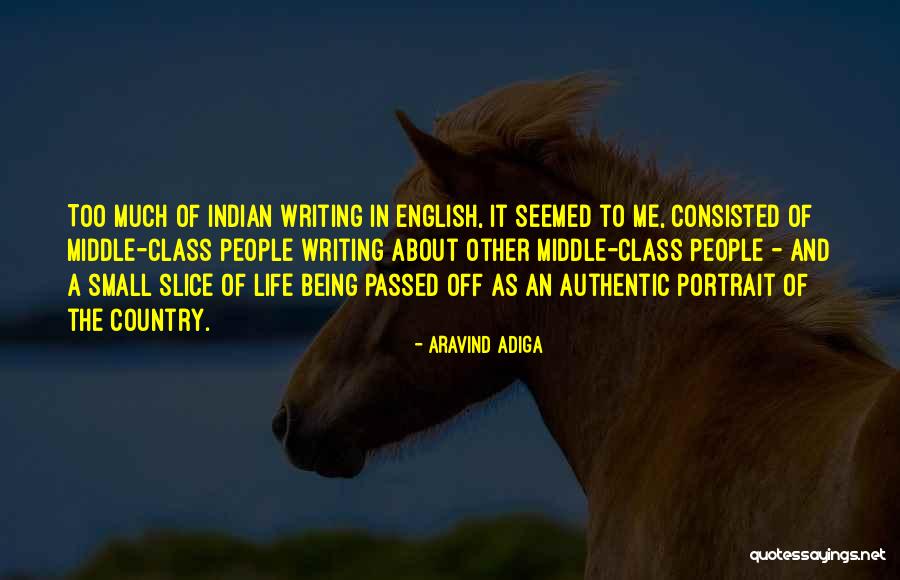 Being Indian Quotes By Aravind Adiga Being Indian Quotes By Aravind Adiga