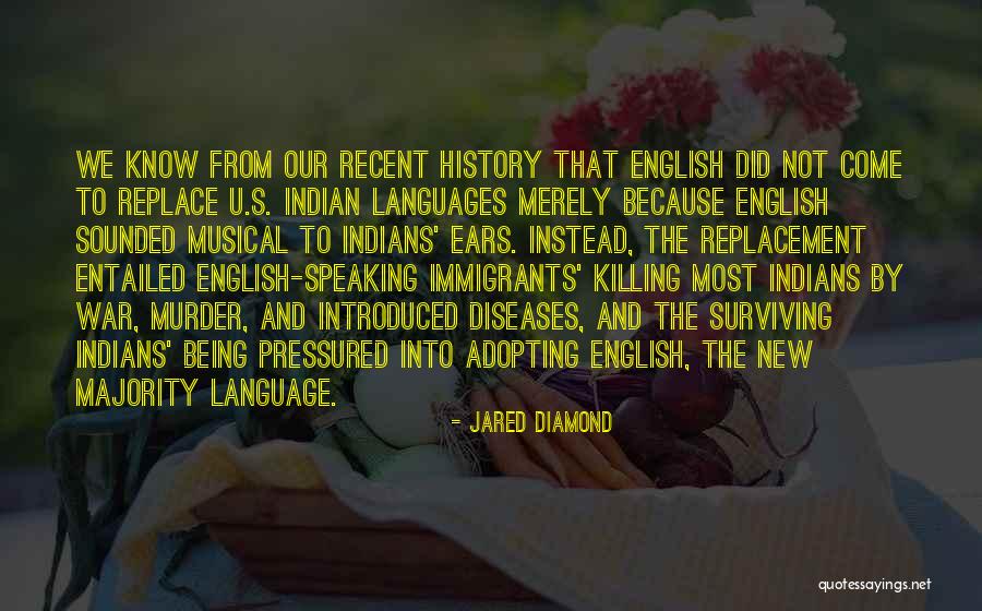Being Indian Quotes By Jared Diamond Being Indian Quotes By Jared Diamond