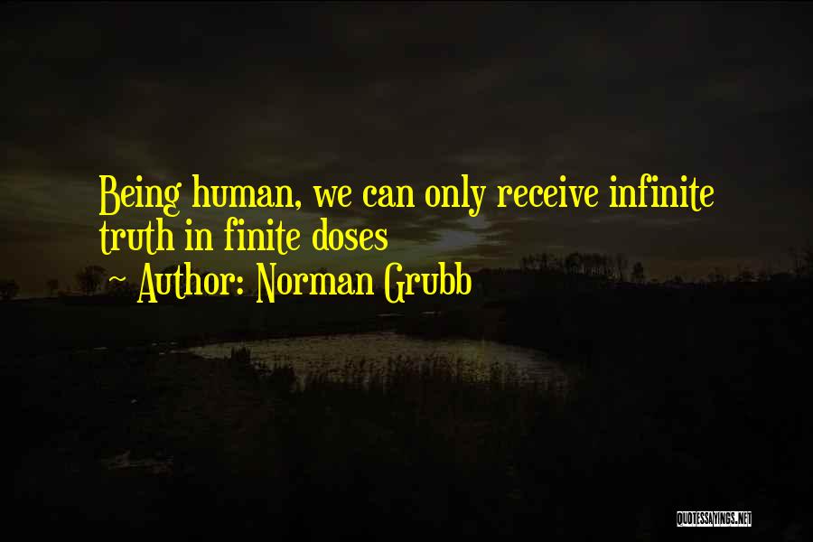 Being Infinite Quotes By Norman Grubb