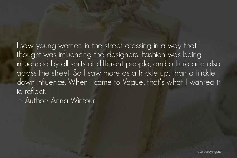 Being Influenced By Culture Quotes By Anna Wintour