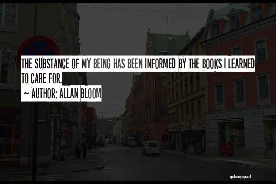 Being Informed Quotes By Allan Bloom
