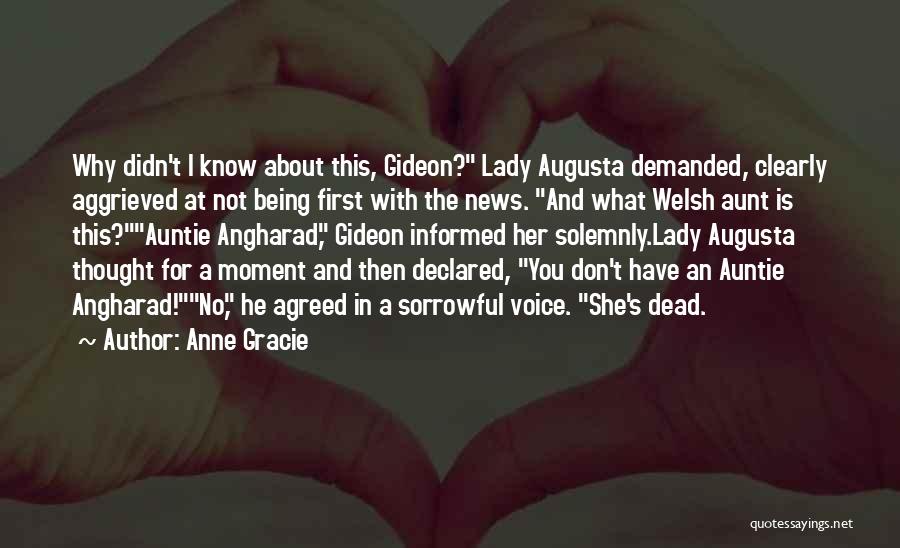 Being Informed Quotes By Anne Gracie