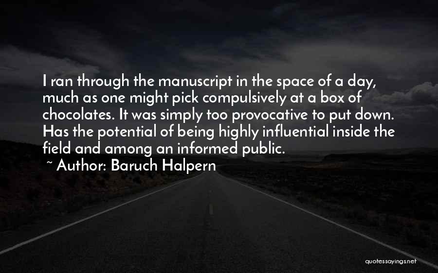 Being Informed Quotes By Baruch Halpern