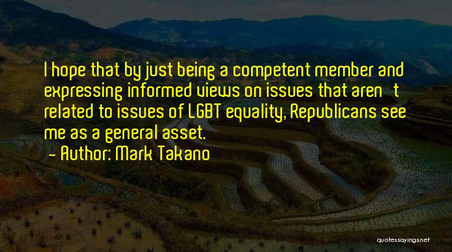 Being Informed Quotes By Mark Takano