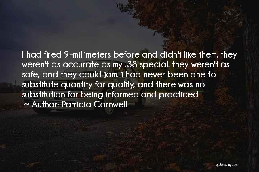 Being Informed Quotes By Patricia Cornwell