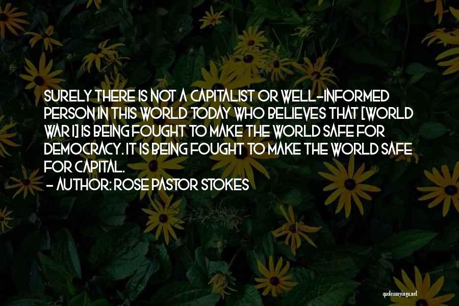 Being Informed Quotes By Rose Pastor Stokes