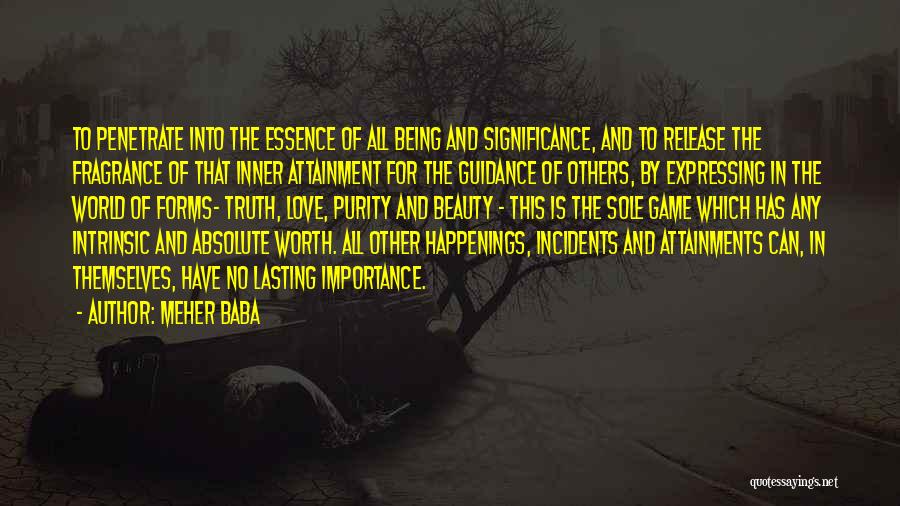 Being Inner Beauty Quotes By Meher Baba Being Inner Beauty Quotes By Meher Baba