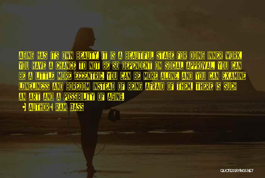 Being Inner Beauty Quotes By Ram Dass Being Inner Beauty Quotes By Ram Dass