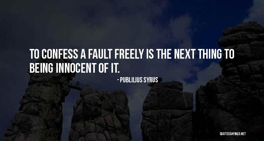 Being Innocent Quotes By Publilius Syrus