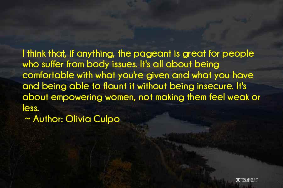 Being Insecure Quotes By Olivia Culpo