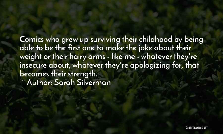 Being Insecure Quotes By Sarah Silverman