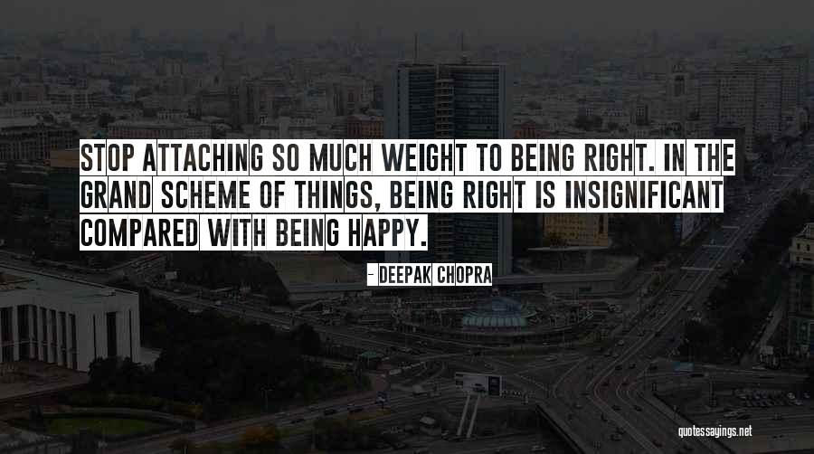 Being Insignificant Quotes By Deepak Chopra Being Insignificant Quotes By Deepak Chopra