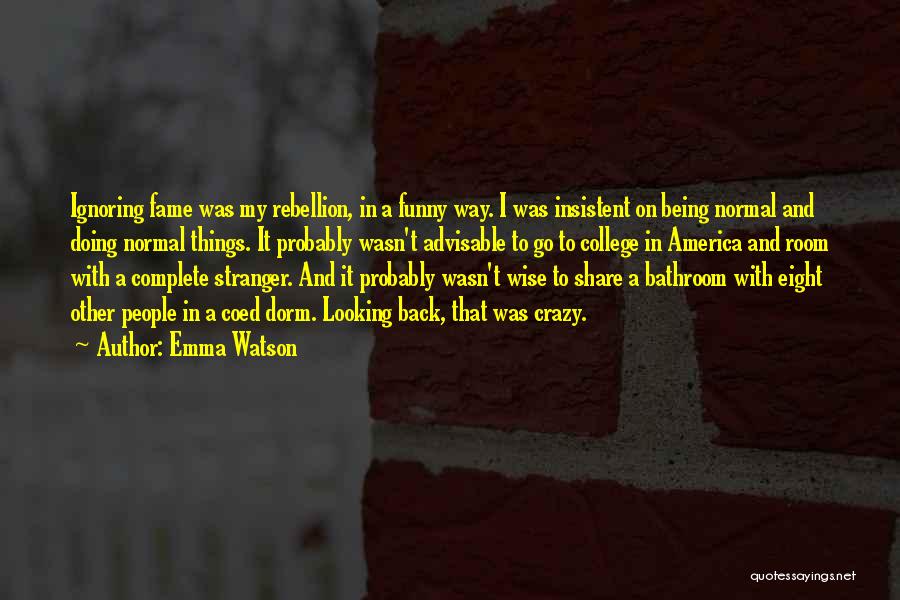 Being Insistent Quotes By Emma Watson