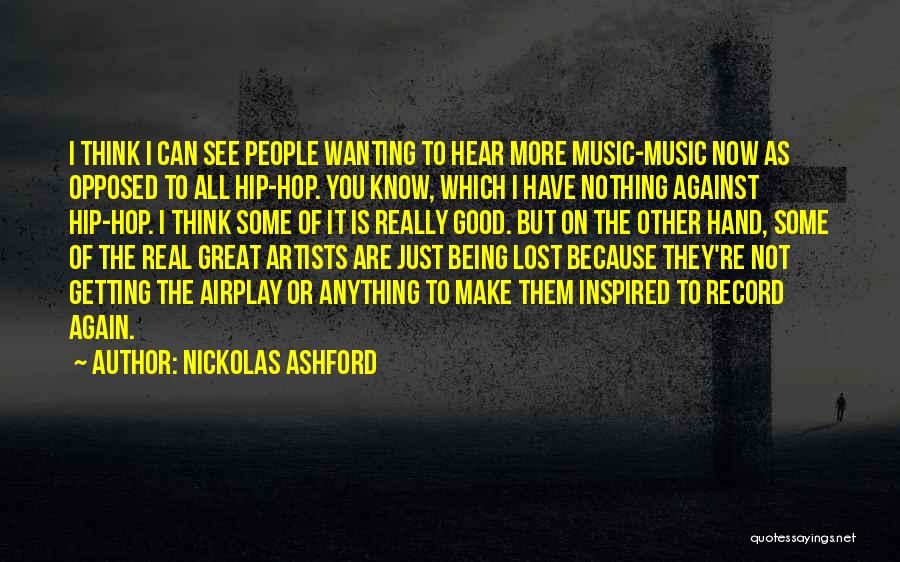 Being Inspired By Music Quotes By Nickolas Ashford