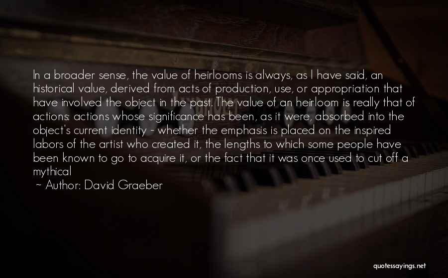 Being Inspired By Others Quotes By David Graeber