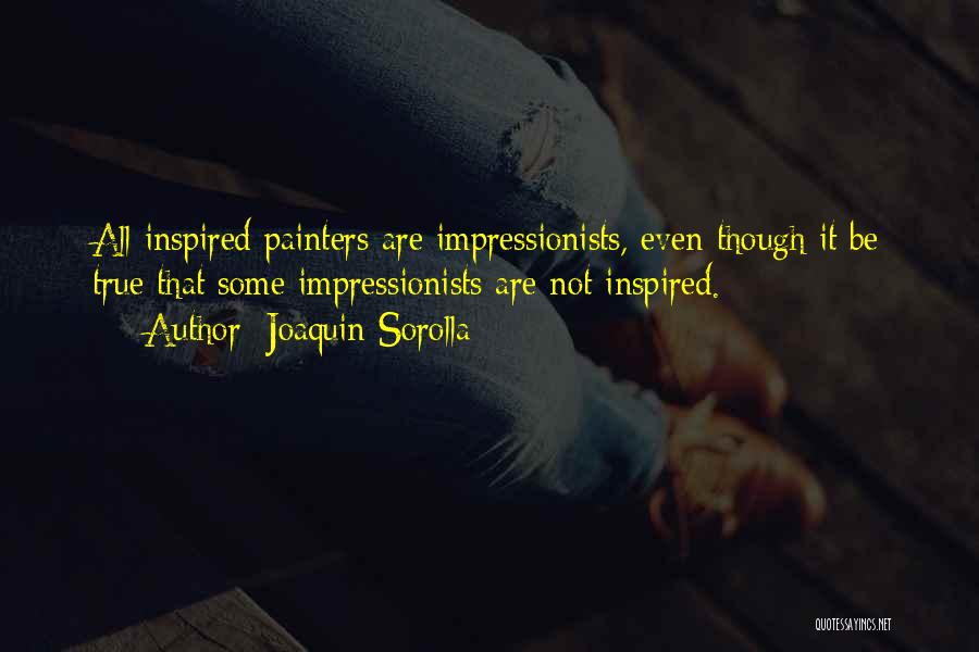 Being Inspired By Others Quotes By Joaquin Sorolla