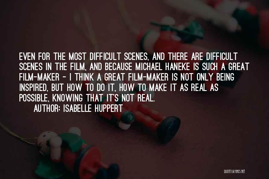 Being Inspired With Someone Quotes By Isabelle Huppert