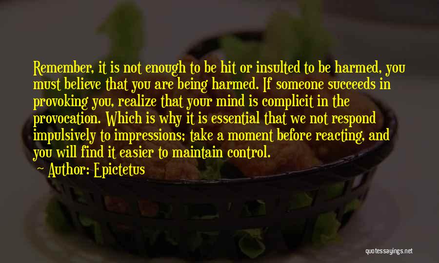 Being Insulted By Others Quotes By Epictetus