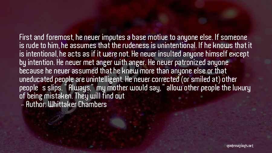 Being Insulted By Others Quotes By Whittaker Chambers